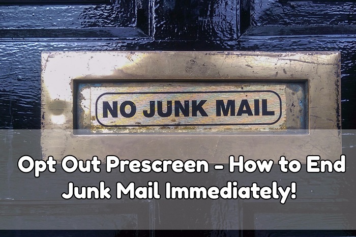 Opt Out Prescreen – How to End Junk Mail Immediately